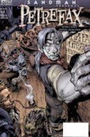 The Sandman Presents: Petrefax / Песочный Человек представляет: Петрефакс